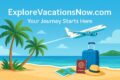 explorevacationsnow.com
